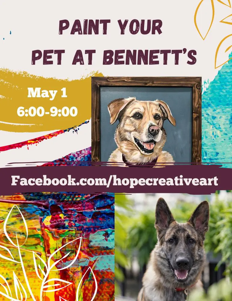 Promotional poster for "paint your pet at bennett's" event on may 1, featuring images of painted and real dogs, event details, and a facebook link.